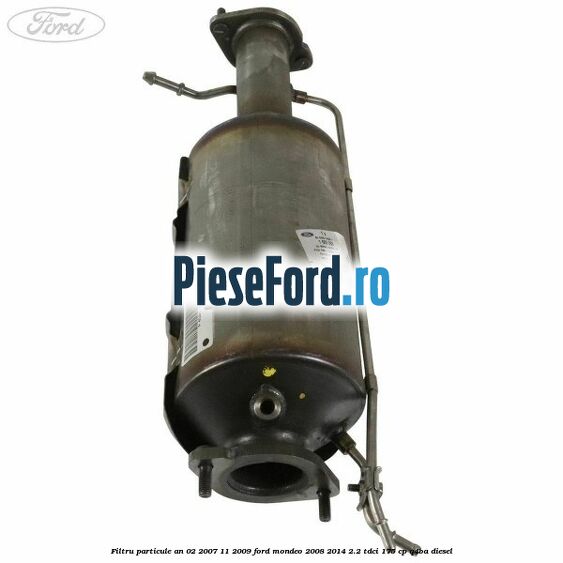 Filtru particule an 02/2007-11/2009 Ford Mondeo 2008-2014 2.2 TDCi 175 cp Q4BA diesel