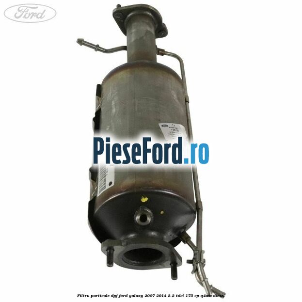 Filtru particule (DPF) Ford Galaxy 2007-2014 2.2 TDCi 175 cp Q4WA diesel