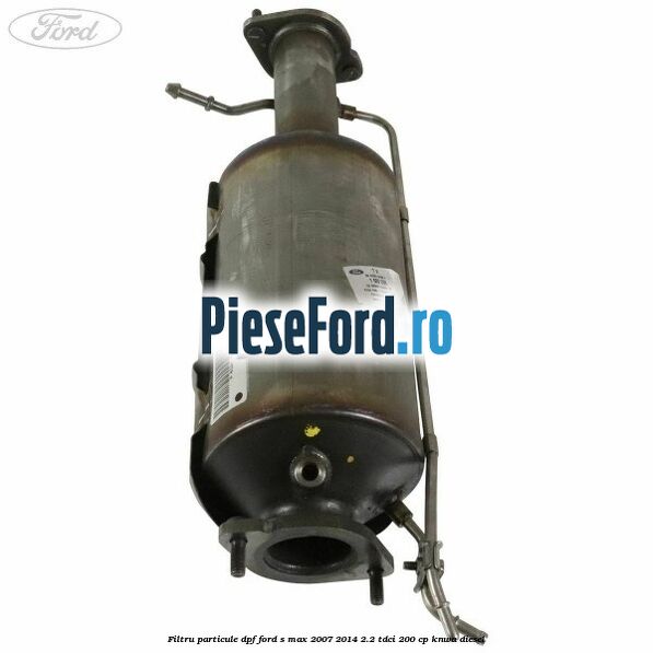 Filtru particule (DPF) Ford S-Max 2007-2014 2.2 TDCi 200 cp KNWA diesel