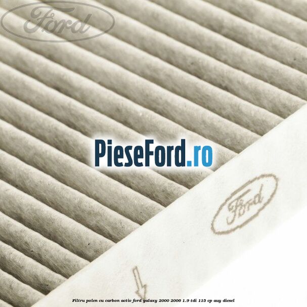 Filtru polen cu carbon activ Ford Galaxy 2000-2006 1.9 TDI 115 cp AUY diesel