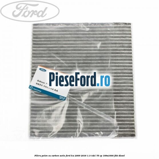 Filtru polen cu carbon activ Ford Ka 2009-2016 1.3 TDCi 75 cp Filtru polen cu carbon activ Ford Ka 2009-2016 1.3 TDCi 75 cp 169A1000, FD4 diesel