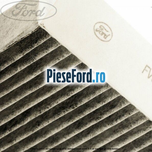 Filtru polen cu carbon activ Ford Mondeo 2000-2007 3.0 V6 24V 204 cp REBA benzina