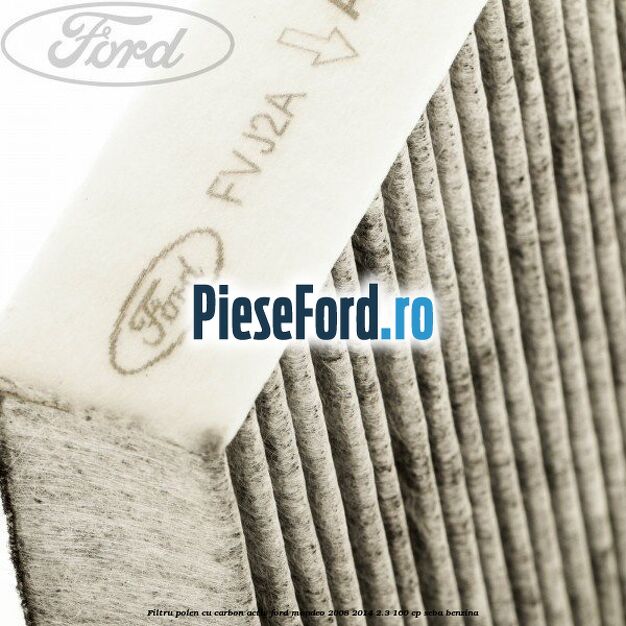Filtru polen cu carbon activ Ford Mondeo 2008-2014 2.3 160 cp SEBA benzina