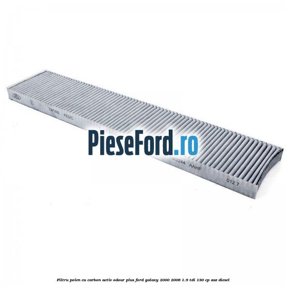 Filtru polen cu carbon activ Odour Plus Ford Galaxy 2000-2006 1.9 TDI 130 cp Filtru polen cu carbon activ Odour Plus Ford Galaxy 2000-2006 1.9 TDI 130 cp ASZ diesel