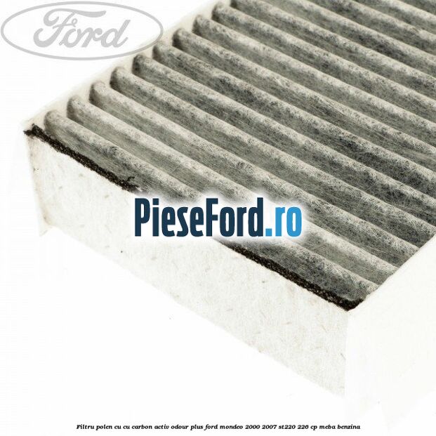 Filtru polen cu cu carbon activ Odour Plus Ford Mondeo 2000-2007 ST220 226 cp MEBA benzina