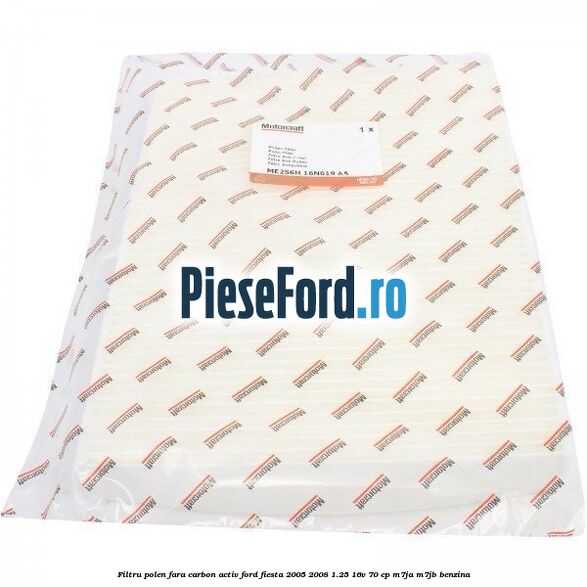 Filtru polen fara carbon activ Ford Fiesta 2005-2008 1.25 16V 70 cp M7JA, M7JB benzina