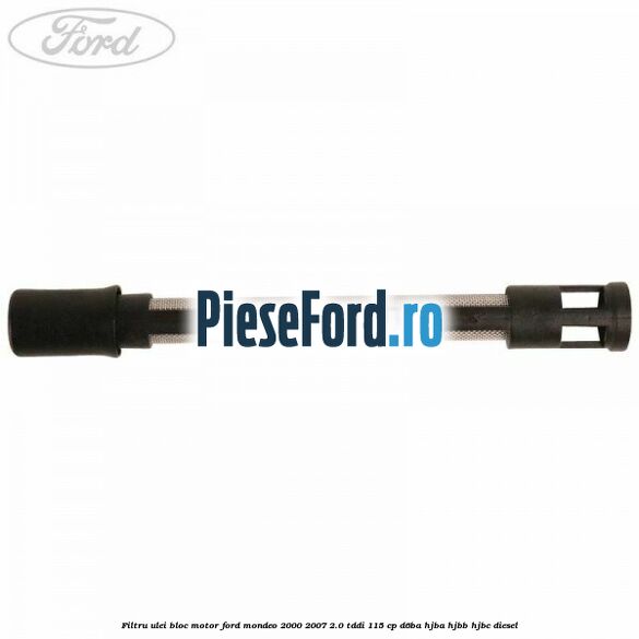 Filtru ulei bloc motor Ford Mondeo 2000-2007 2.0 TDDI 115 cp D6BA, HJBA, HJBB, HJBC diesel