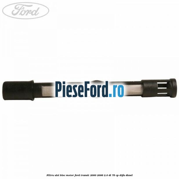 Filtru ulei bloc motor Ford Transit 2000-2006 2.0 DI 75 cp D3FA diesel