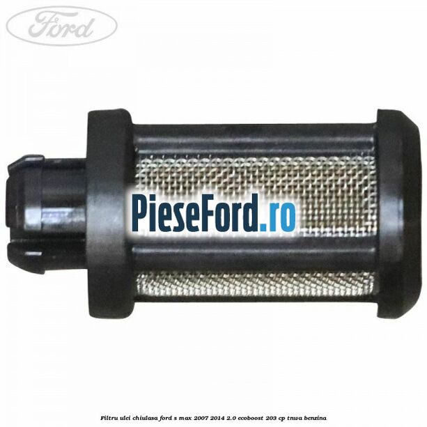 Filtru ulei chiulasa Ford S-Max 2007-2014 2.0 EcoBoost 203 cp Filtru ulei chiulasa Ford S-Max 2007-2014 2.0 EcoBoost 203 cp TNWA benzina