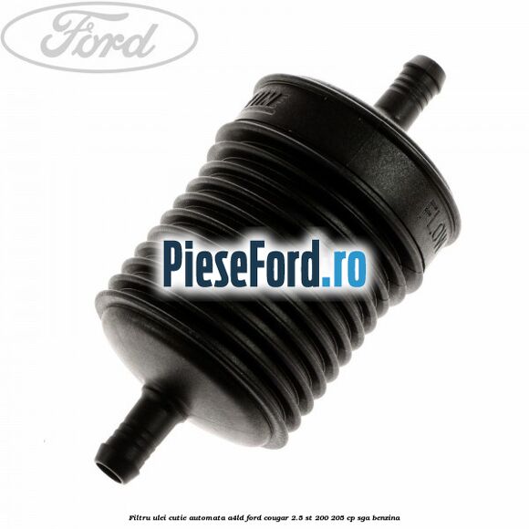 Filtru ulei cutie automata A4LD Ford Cougar 2.5 ST 200 205 cp SGA benzina