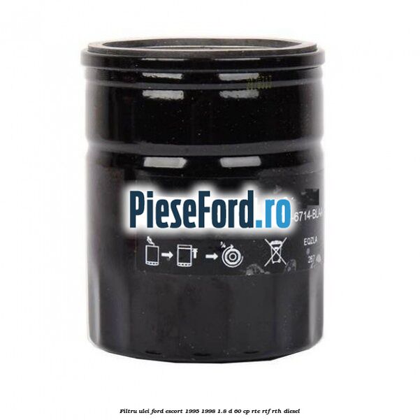 Filtru ulei Ford Escort 1995-1998 1.8 D 60 cp RTE, RTF, RTH diesel
