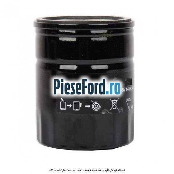 Filtru ulei Ford Escort 1995-1998 1.8 TD 90 cp RFD, RFK, RFS diesel