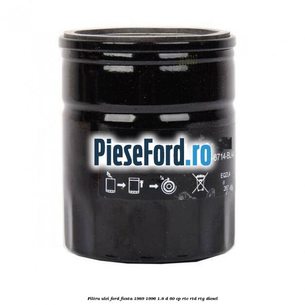 Filtru ulei Ford Fiesta 1989-1996 1.8 D 60 cp RTC, RTD, RTG diesel