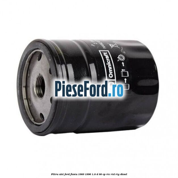 Filtru ulei Ford Fiesta 1989-1996 1.8 D 60 cp RTC, RTD, RTG diesel