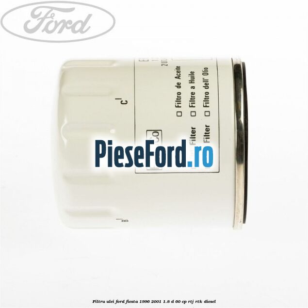 Filtru ulei Ford Fiesta 1996-2001 1.8 D 60 cp RTJ, RTK diesel
