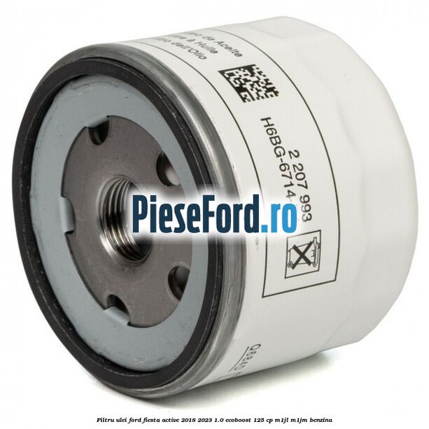 Filtru ulei Ford Fiesta Active 2018-2023 1.0 EcoBoost 125 cp M1JL, M1JM benzina