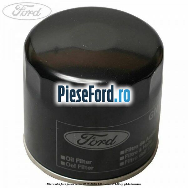 Filtru ulei Ford Focus Active 2019-2023 1.5 EcoBoost 182 cp Y1DA benzina