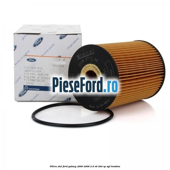 Filtru ulei Ford Galaxy 2000-2006 2.8 V6 204 cp AYL benzina