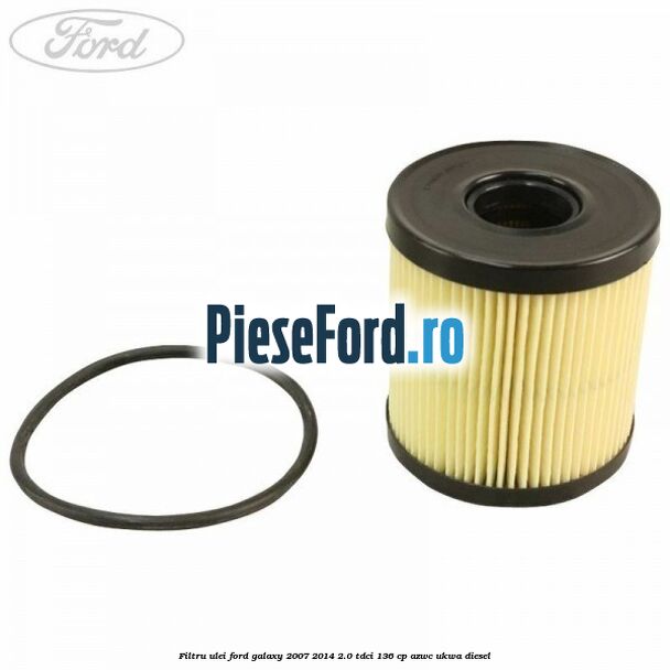Filtru ulei Ford Galaxy 2007-2014 2.0 TDCi 136 cp AZWC, UKWA diesel