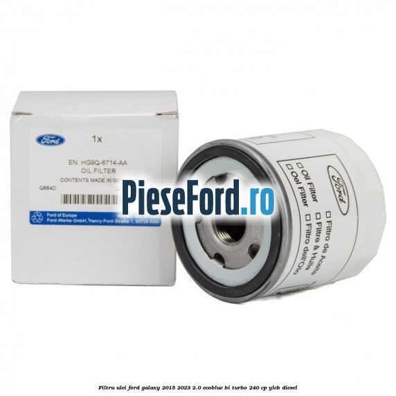 Filtru ulei Ford Galaxy 2015-2023 2.0 EcoBlue Bi-Turbo 240 cp Filtru ulei Ford Galaxy 2015-2023 2.0 EcoBlue Bi-Turbo 240 cp YLCB diesel