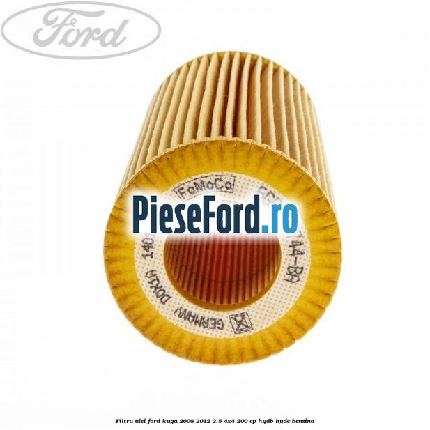 Filtru ulei Ford Kuga 2008-2012 2.5 4x4 200 cp HYDB, HYDC benzina