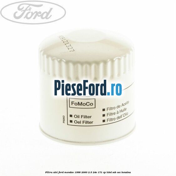 Filtru ulei Ford Mondeo 1996-2000 2.5 24V 171 cp