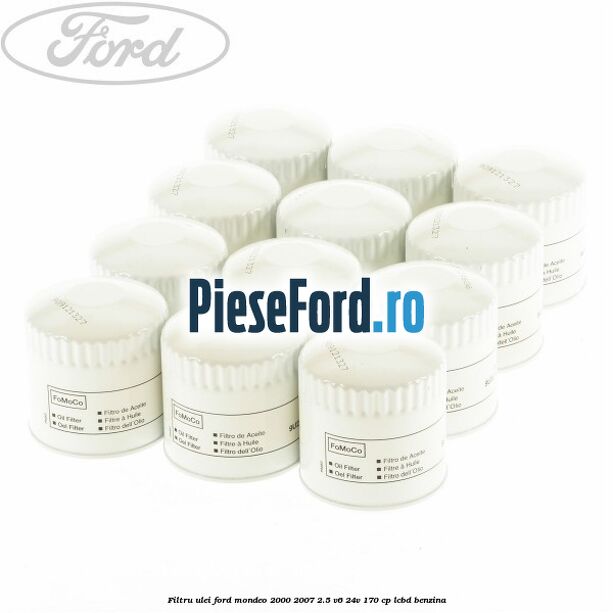 Filtru ulei Ford Mondeo 2000-2007 2.5 V6 24V 170 cp LCBD benzina