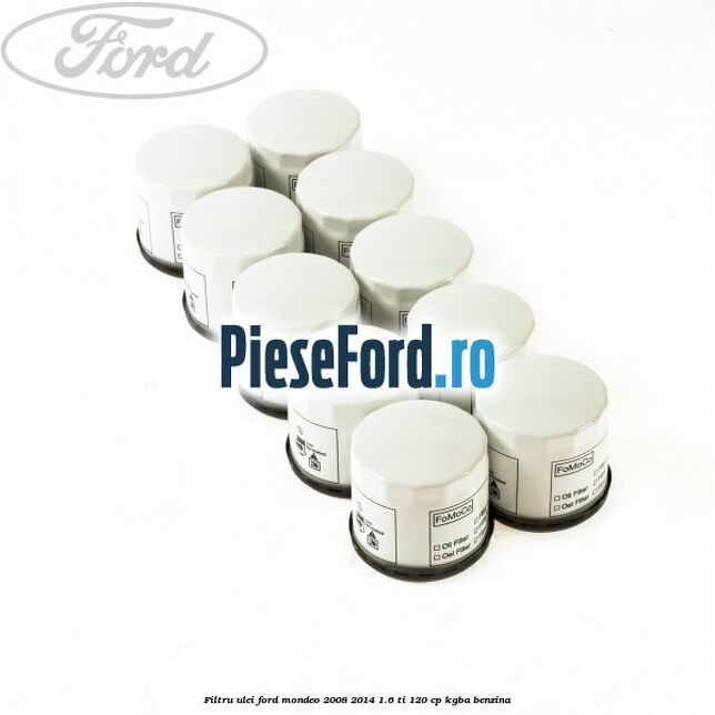 Filtru ulei Ford Mondeo 2008-2014 1.6 Ti 120 cp KGBA benzina