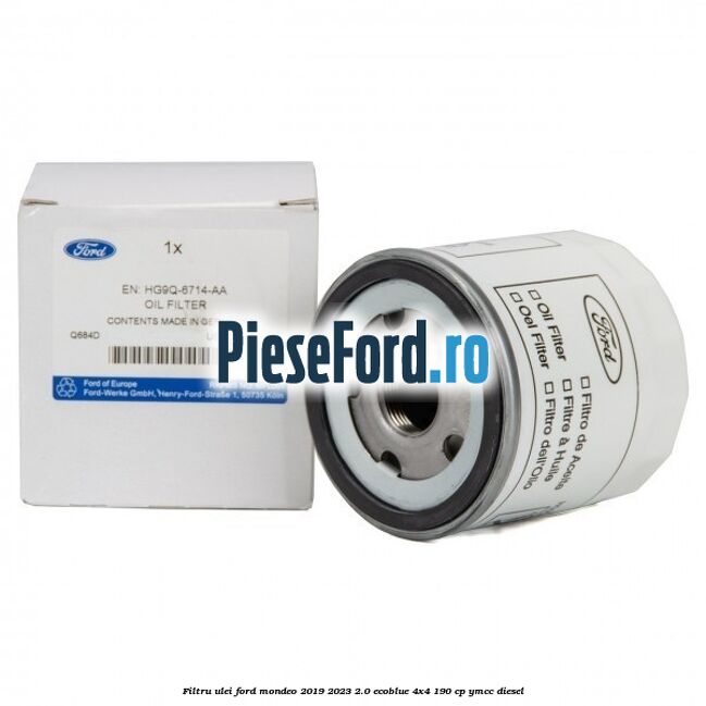 Filtru ulei Ford Mondeo 2019-2023 2.0 EcoBlue 4x4 190 cp Filtru ulei Ford Mondeo 2019-2023 2.0 EcoBlue 4x4 190 cp YMCC diesel