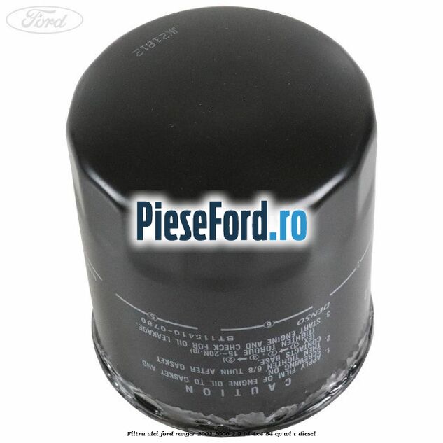 Filtru ulei Ford Ranger 2002-2006 2.5 TD 4x4 84 cp WL-T diesel
