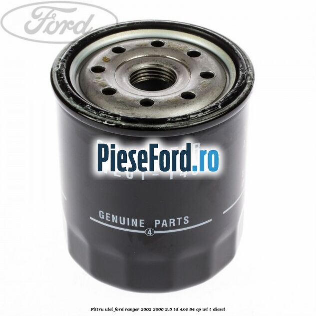 Filtru ulei Ford Ranger 2002-2006 2.5 TD 4x4 84 cp WL-T diesel