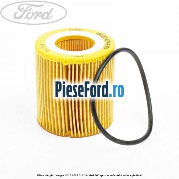 Filtru ulei Ford Ranger 2012-2015 3.2 TDCi 4x4 200 cp ENSA, SA2R, SA2S, SA2W, SAFA diesel
