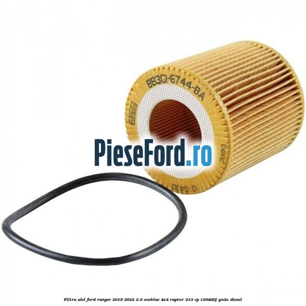 Filtru ulei Ford Ranger 2019-2022 2.0 EcoBlue 4x4 Raptor 213 cp T20DD0J, YN2X diesel
