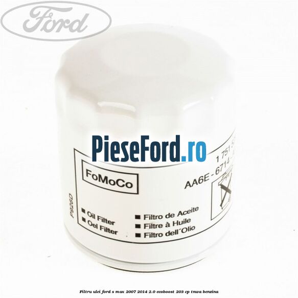 Filtru ulei Ford S-Max 2007-2014 2.0 EcoBoost 203 cp TNWA benzina