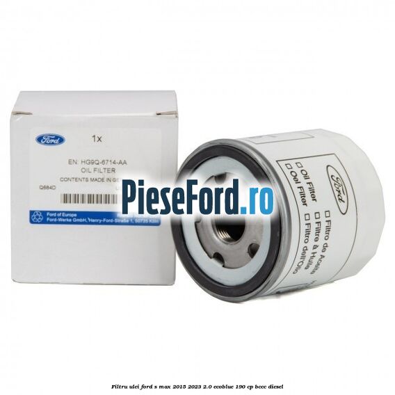 Filtru ulei Ford S-Max 2015-2023 2.0 EcoBlue 190 cp BCCC diesel