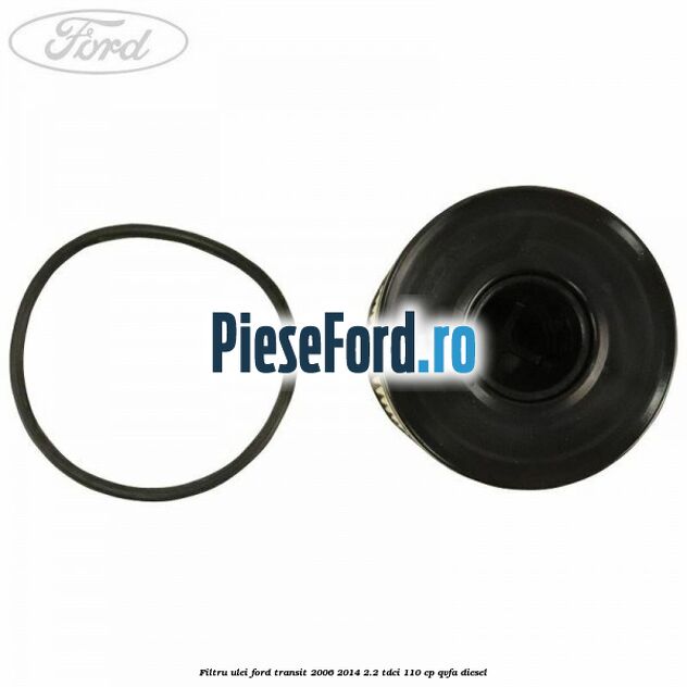 Filtru ulei Ford Transit 2006-2014 2.2 TDCi 110 cp QVFA diesel
