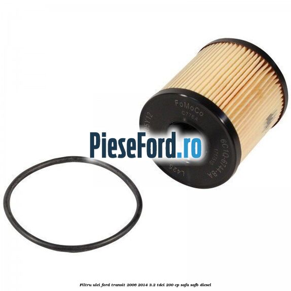 Filtru ulei Ford Transit 2006-2014 3.2 TDCi 200 cp SAFA, SAFB diesel