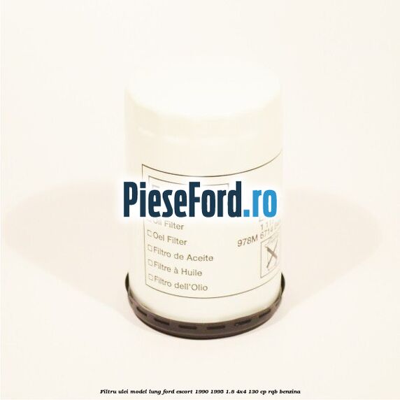 Filtru ulei model lung Ford Escort 1990-1995 1.8 4x4 130 cp RQB benzina