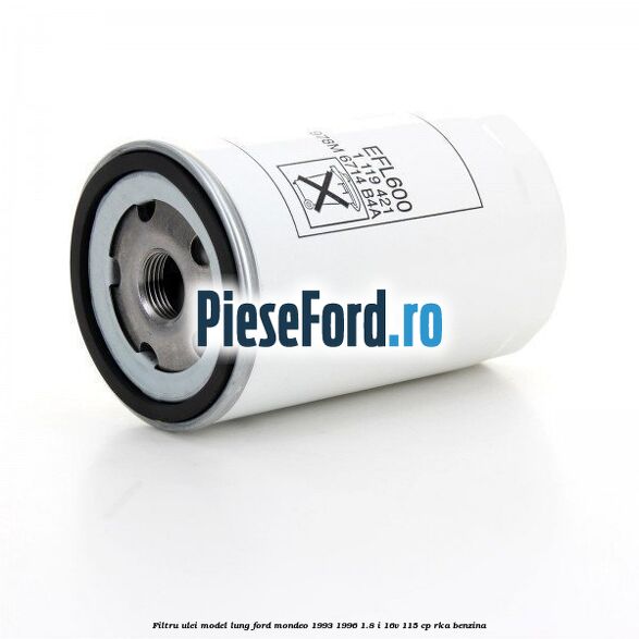 Filtru ulei model lung Ford Mondeo 1993-1996 1.8 i 16V 115 cp RKA benzina
