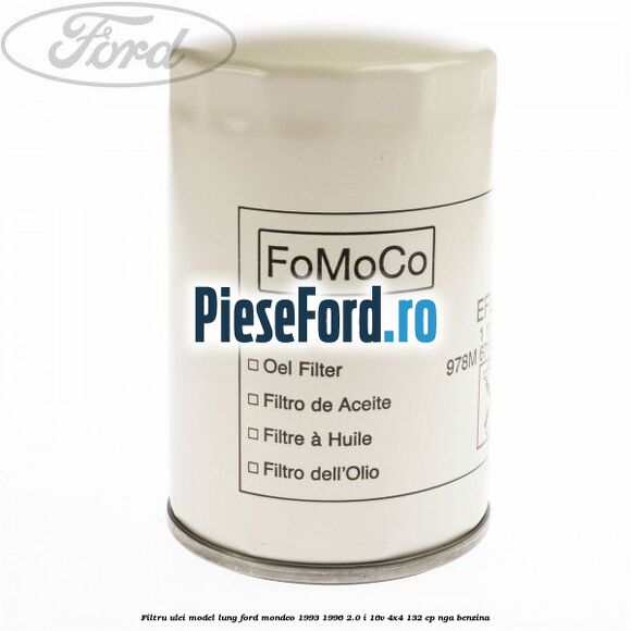 Filtru ulei model lung Ford Mondeo 1993-1996 2.0 i 16V 4x4 132 cp NGA benzina