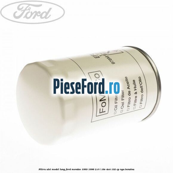 Filtru ulei model lung Ford Mondeo 1993-1996 2.0 i 16V 4x4 132 cp NGA benzina
