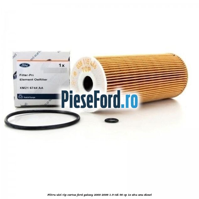 Filtru ulei tip cartus Ford Galaxy 2000-2006 1.9 TDI 90 cp 1Z, AHU, ANU diesel