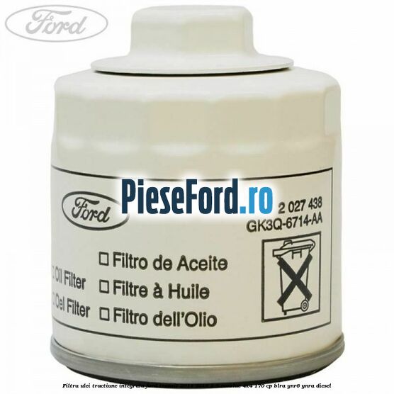 Filtru ulei tractiune integrala Ford Transit 2014-2018 2.0 EcoBlue 4x4 170 cp