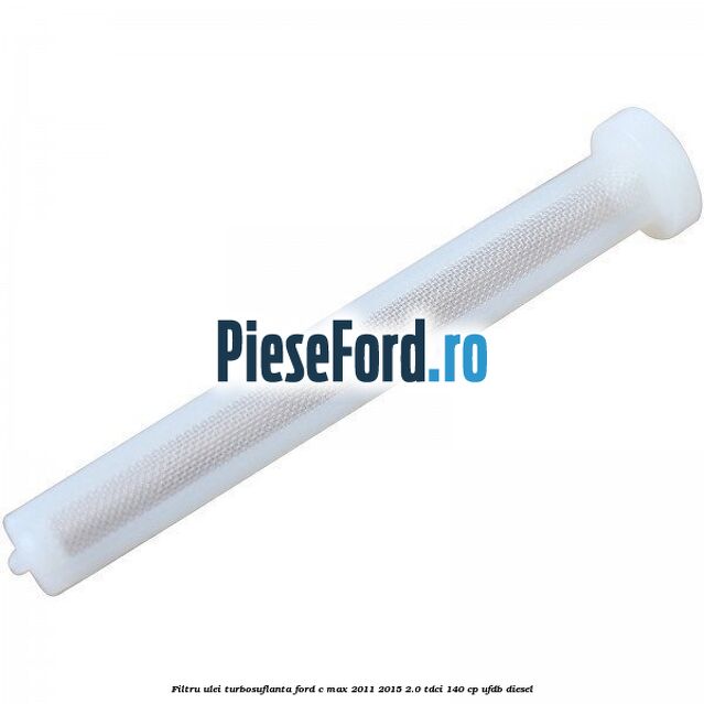 Filtru ulei turbosuflanta Ford C-Max 2011-2015 2.0 TDCi 140 cp UFDB diesel