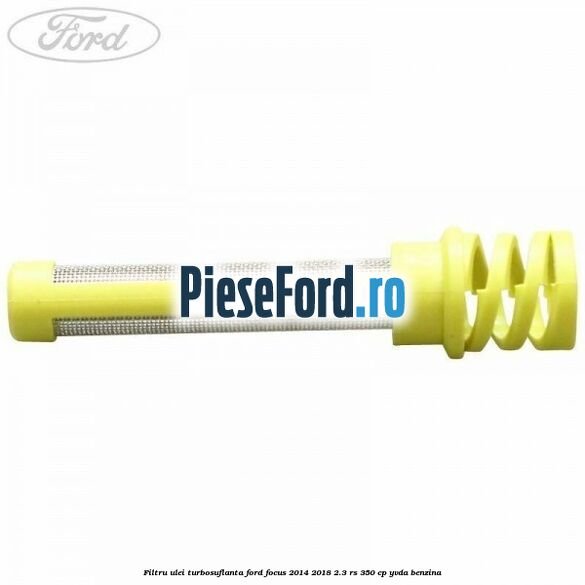Filtru ulei turbosuflanta Ford Focus 2014-2018 2.3 RS 350 cp YVDA benzina
