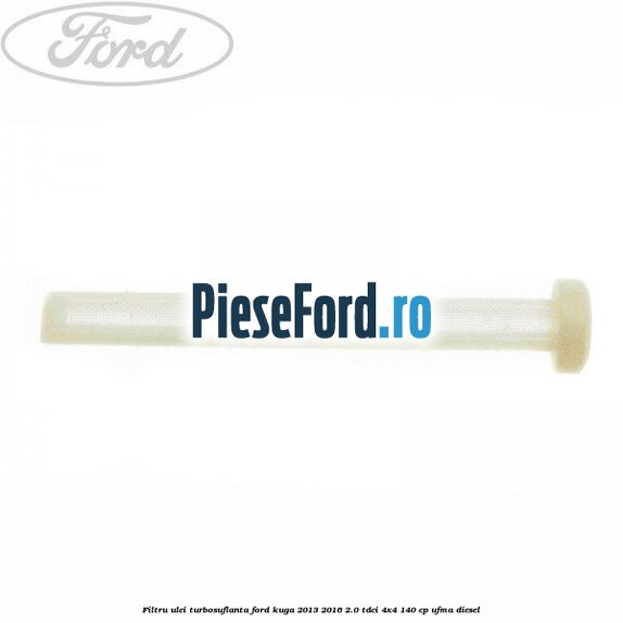 Filtru ulei turbosuflanta Ford Kuga 2013-2016 2.0 TDCi 4x4 140 cp UFMA diesel