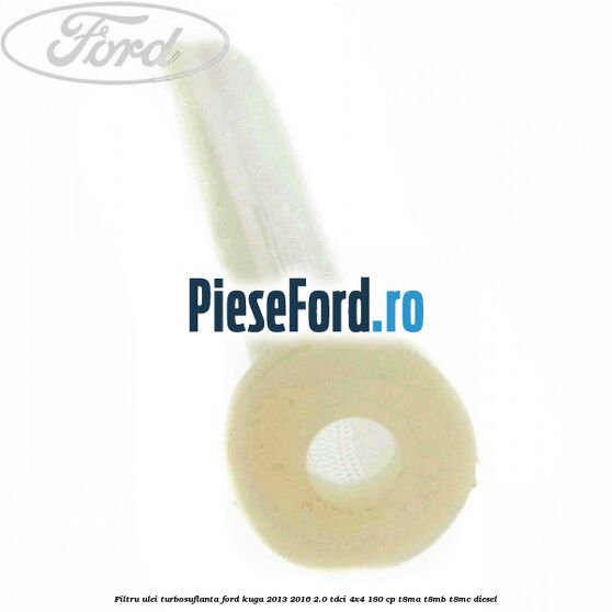 Filtru ulei turbosuflanta Ford Kuga 2013-2016 2.0 TDCi 4x4 180 cp T8MA, T8MB, T8MC diesel