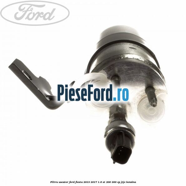Filtru uscator Ford Fiesta 2013-2017 1.6 ST 200 200 cp JTJC benzina