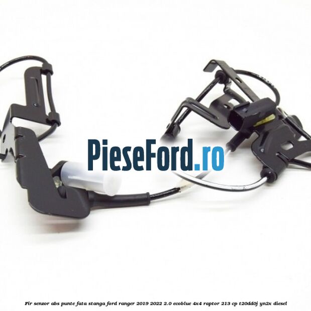 Fir senzor ABS punte fata stanga Ford Ranger 2019-2022 2.0 EcoBlue 4x4 Raptor 213 cp T20DD0J, YN2X diesel