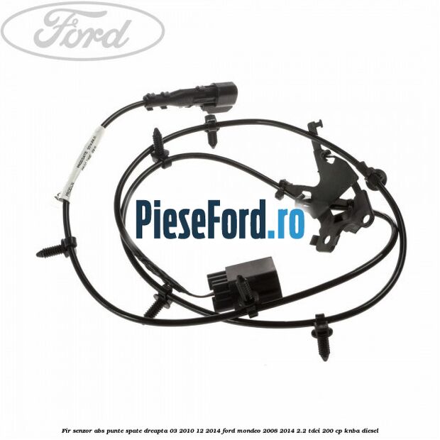 Fir senzor ABS punte spate dreapta 03/2010-12/2014 Ford Mondeo 2008-2014 2.2 TDCi 200 cp KNBA diesel